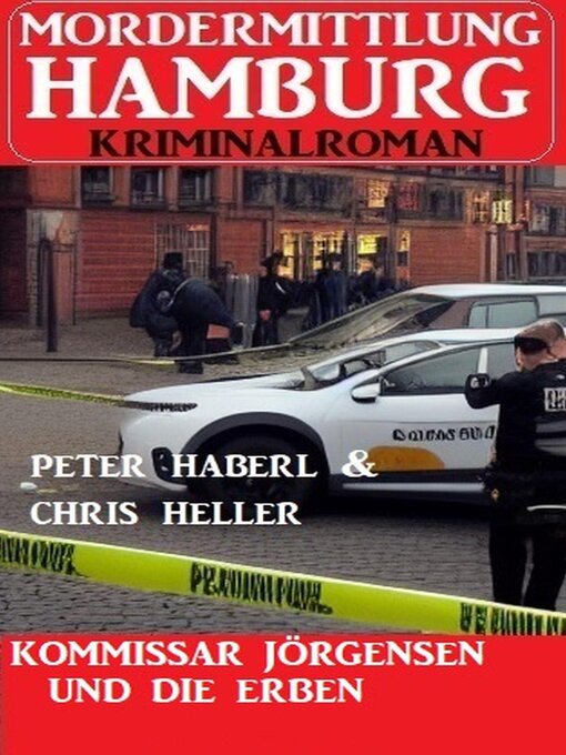 Title details for Kommissar Jörgensen und die Erben by Peter Haberl - Available